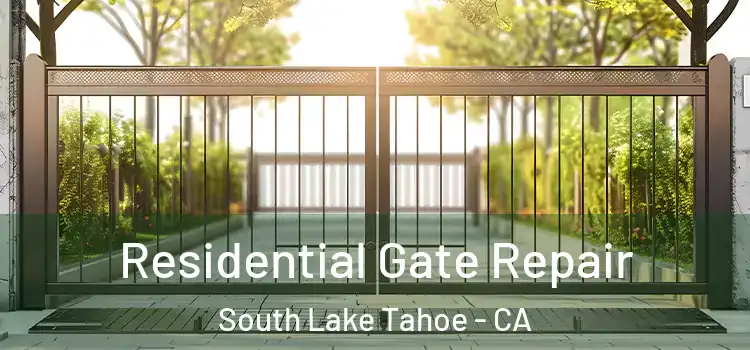 Residential Gate Repair South Lake Tahoe - CA